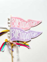 Load image into Gallery viewer, BIRTHDAY GIRL • pennant flag