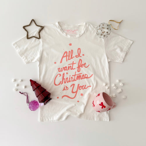 ALL I WANT FOR CHRISTMAS • tee (women + kids)